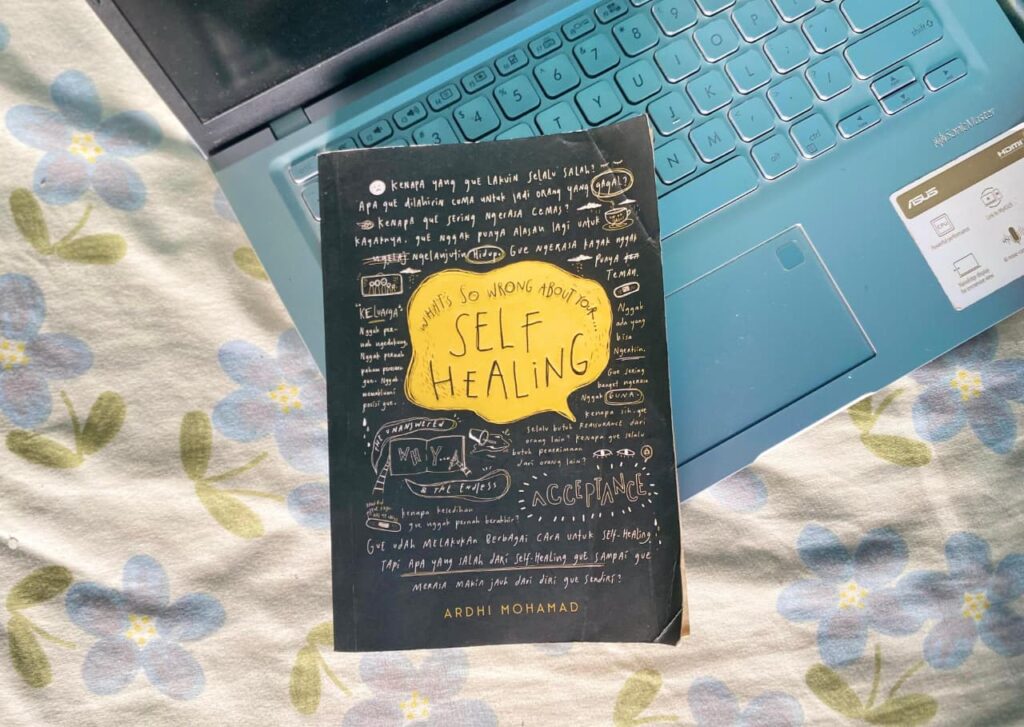 Menelisik Makna Self-Healing Lewat Buku What’s So Wrong About Your Self Healing